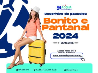 Descritivo de passeios Bonito e Pantanal 2024 1 SEMESTRE